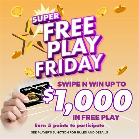 FREE PLAY FRIDAYS .